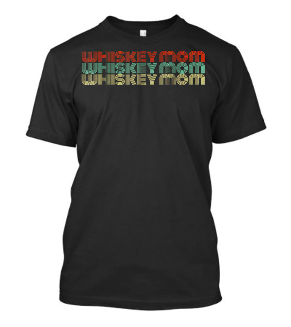 Whiskey Mom Retro 70s Style Vintage Whiskey T-Shirt
