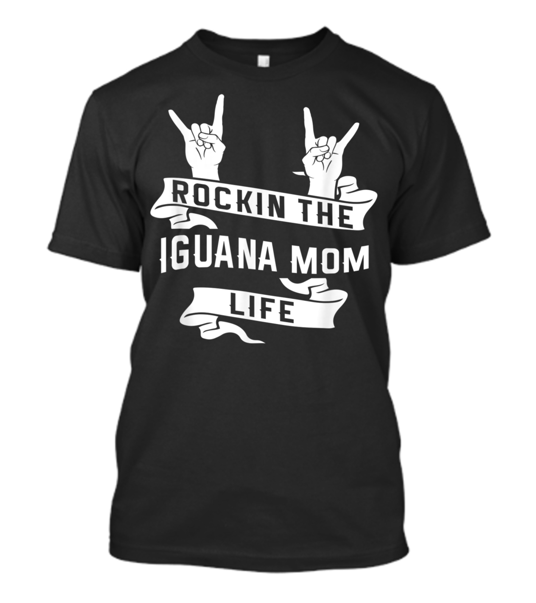 Rockin The Iguana Mom Life Fun Reptile Mom Rock Hand Signs T-Shirt