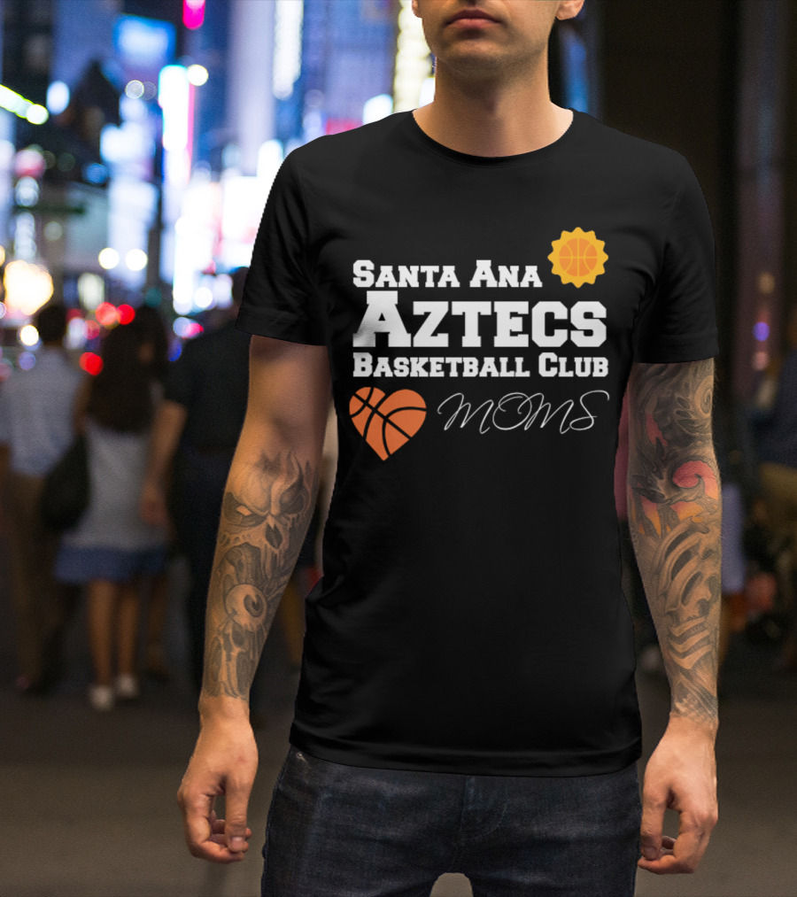 Santa Ana Aztecs Basketball Club Moms T-Shirt