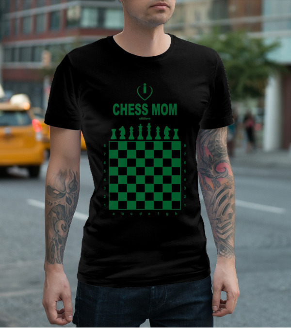I Love Chess Mom Slim Fit Chess Board And Pieces T-Shirt