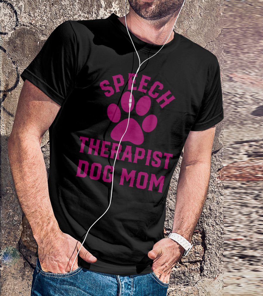 Speech Therapist Dog Mom Paw Prints T-Shirt