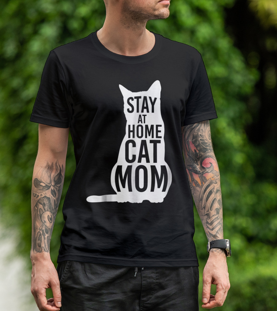 Stay At Home Cat Mom Silhouette For Cat Moms T-Shirt
