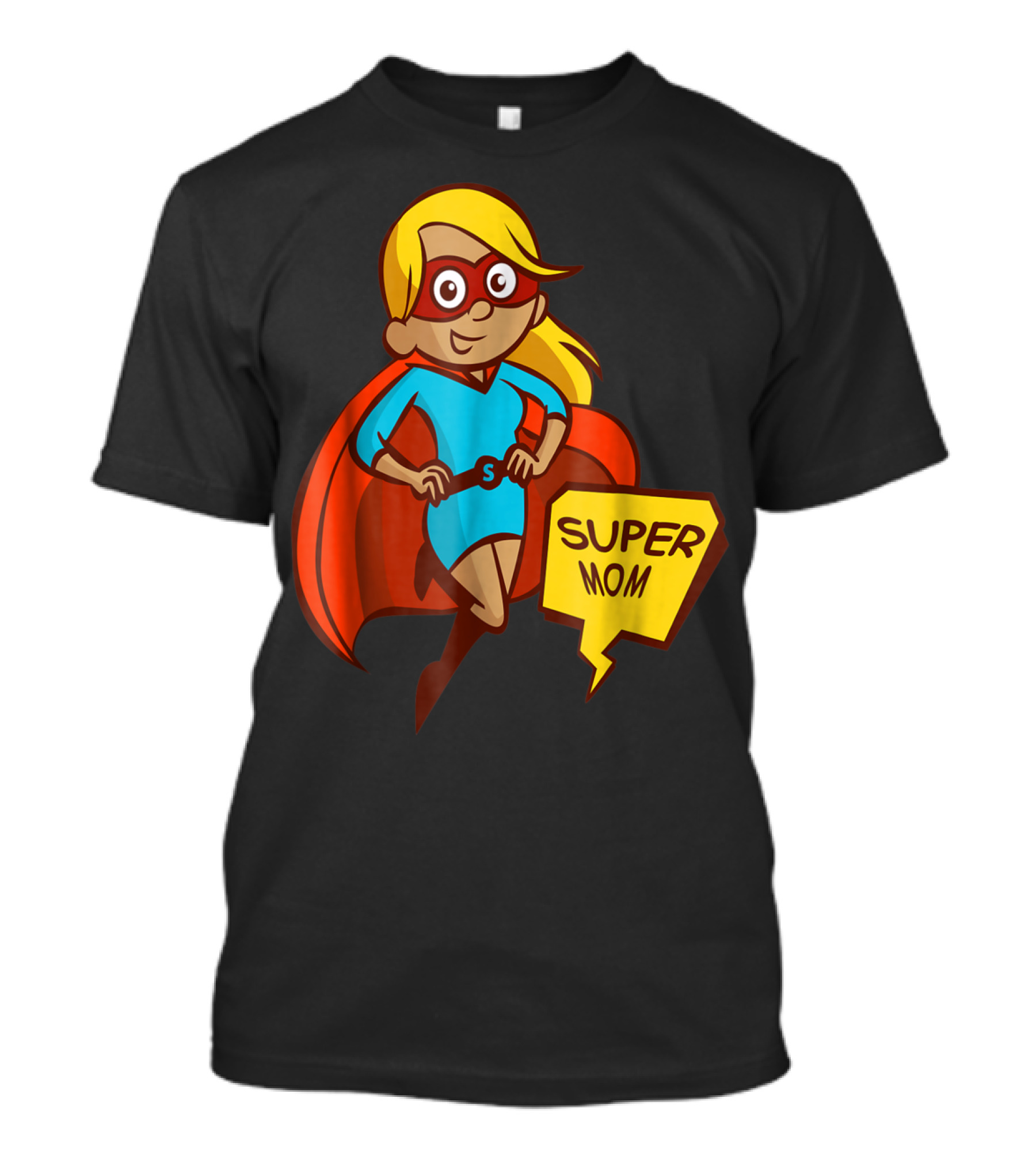 Super Mom T-Shirt