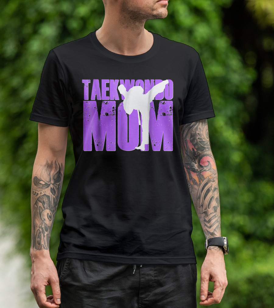 Taekwondo Mom Martial Arts Kick T-Shirt