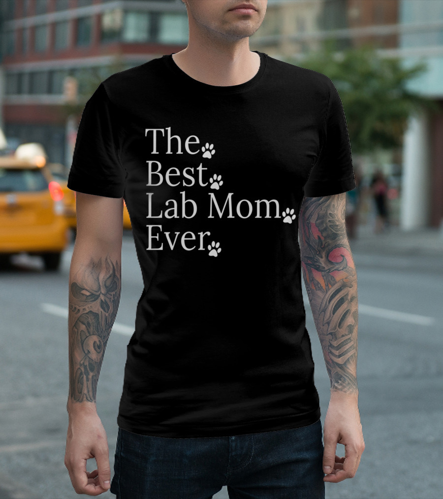The Best Lab Mom Ever Labrador Retriever Paw Print Accents T-Shirt