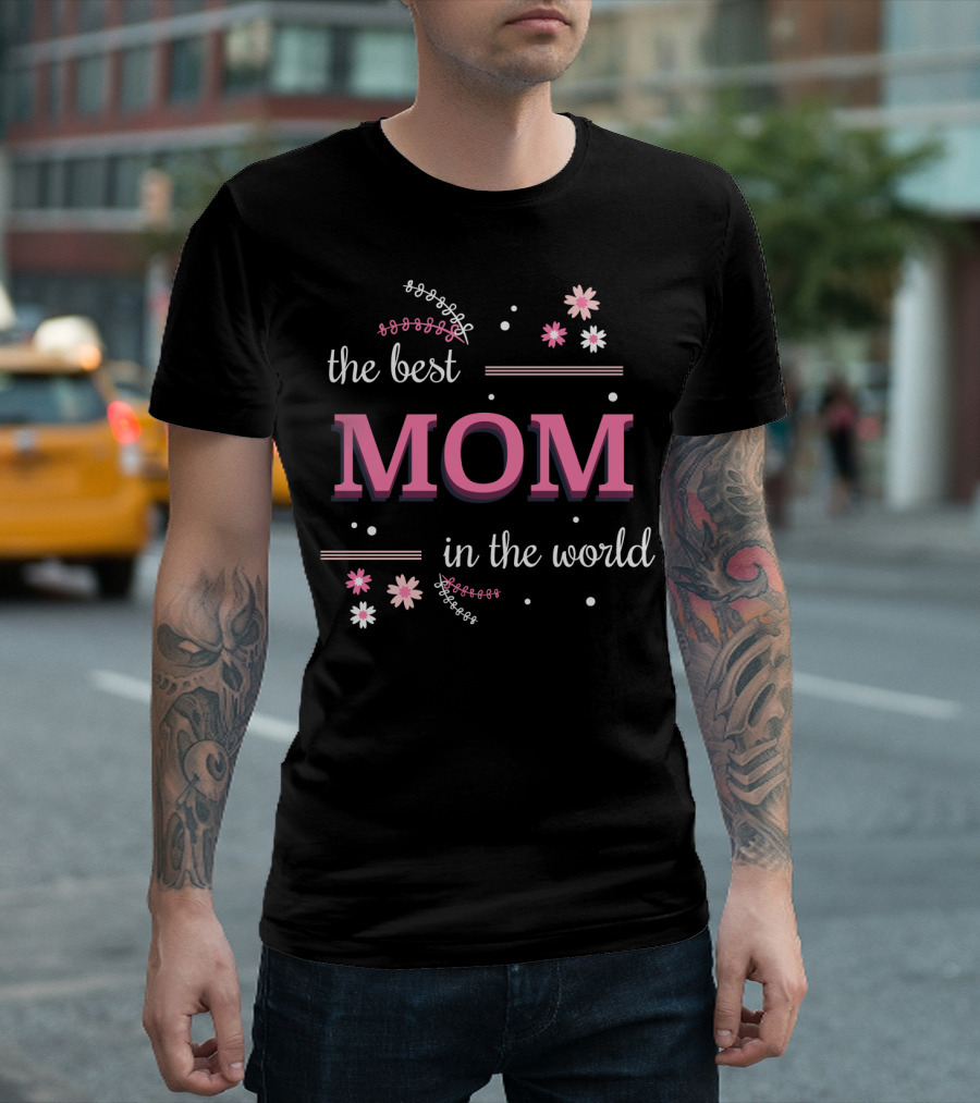 The Best Mom In The World Pink White Flowers And Dots T-Shirt