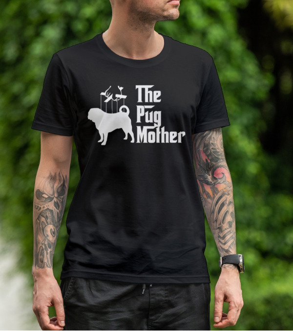 The Pug Mother Funny Dog Puppet T-Shirt