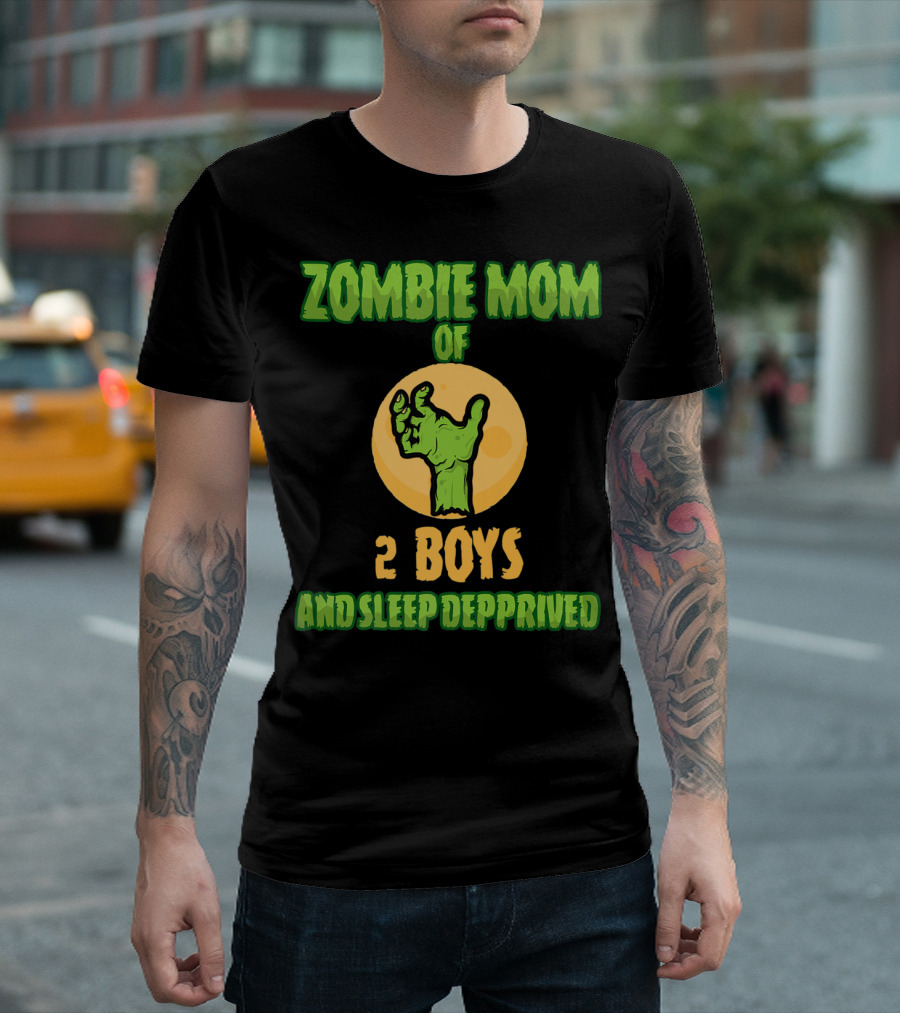Zombie Mom of 2 Boys and Sleep Deprived Halloween T-Shirt