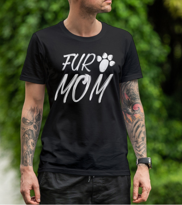 Fur Mom Animal Lover Paw Print Design Light39 T-Shirt