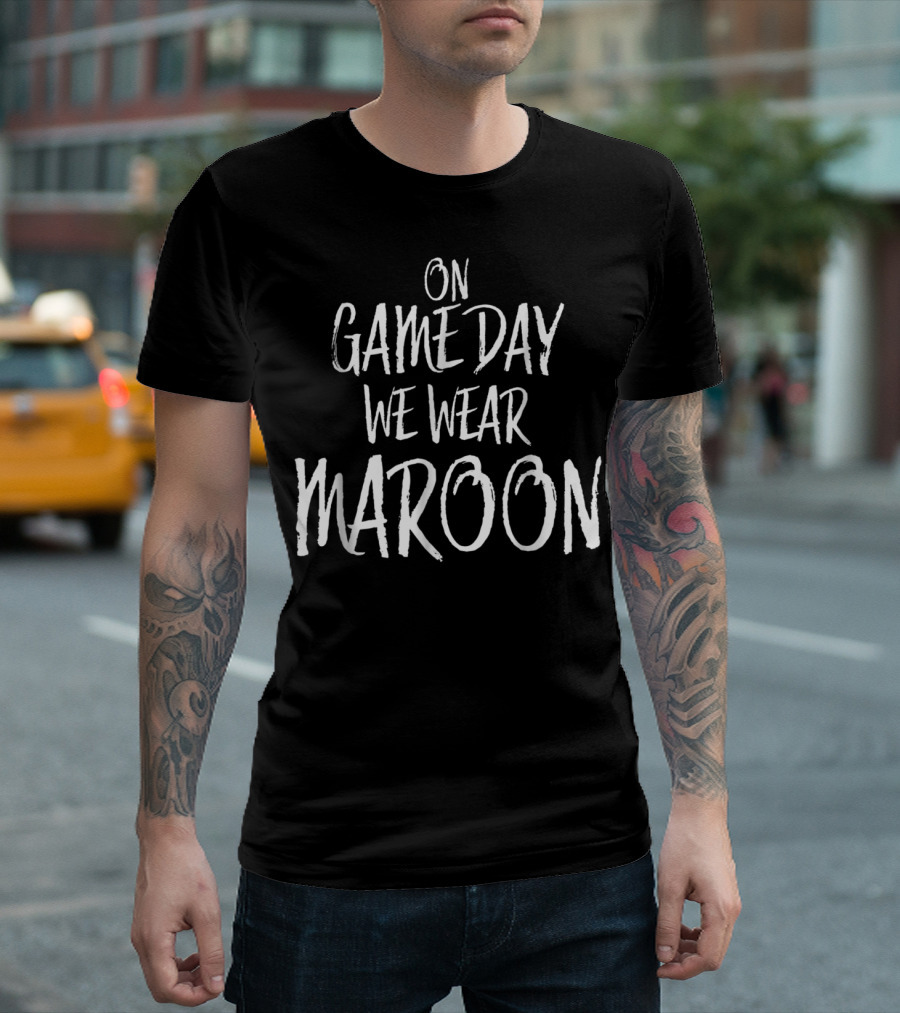 On Game Day We Wear Maroon White High School College Team Mom49 T-Shirt