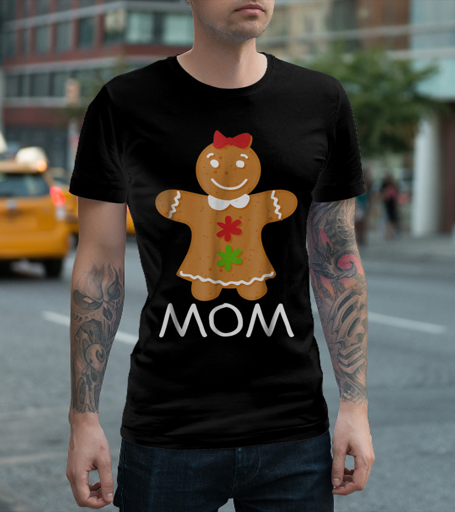 Gingerbread Mom Christmas Family Matching 69 T-Shirt