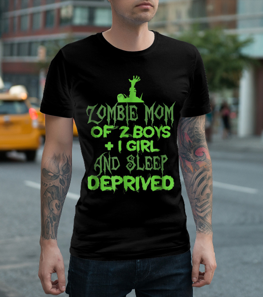 Zombie Mom Of 2 Boys 1 Girl And Sleep Deprived Halloween T-Shirt