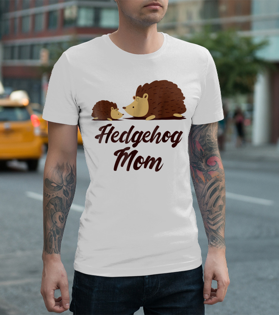 Hedgehog Mom with Cute Hedgehog T-Shirt
