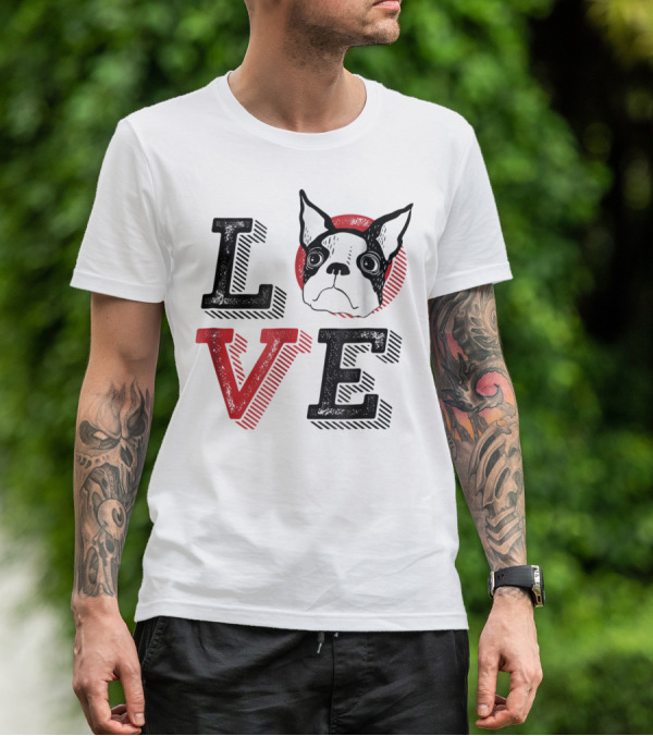 I Love Boston Terrier Dog Lover Puppies Mom Dad99 Love T-Shirt