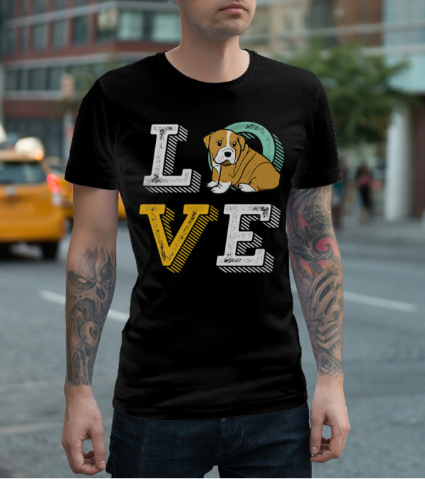 LOVE Bulldog Puppy For Dog Mom And Dad Pet Owner T-Shirt