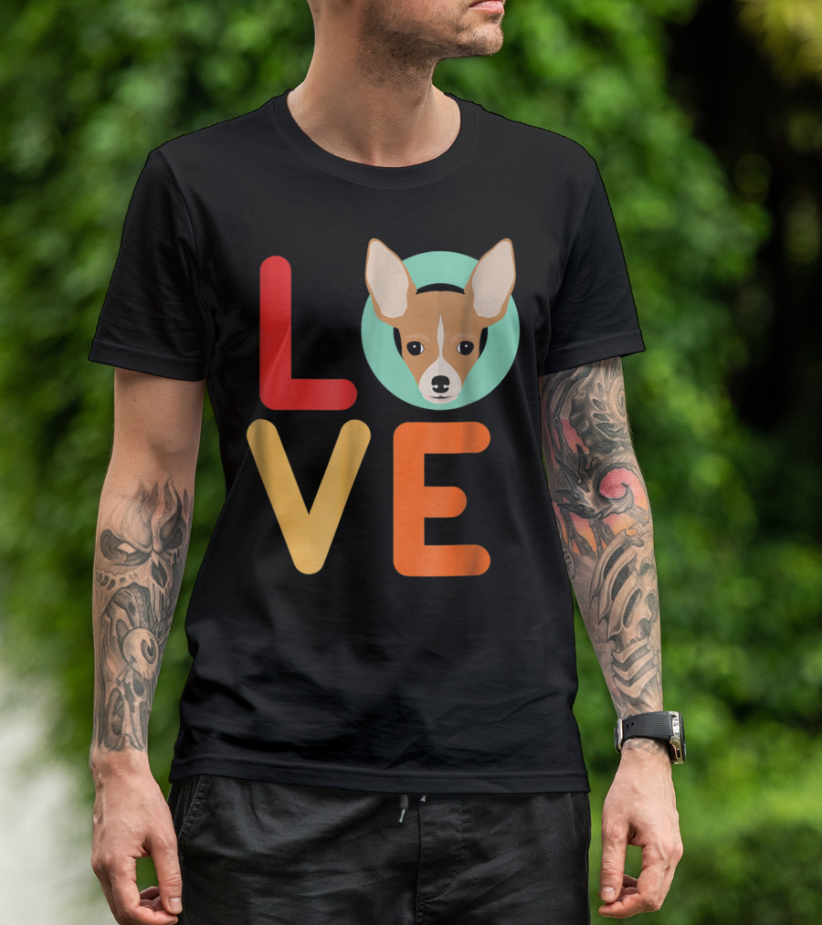 Love Chihuahua Dog Animal Lover Puppies Mom Dad T-Shirt