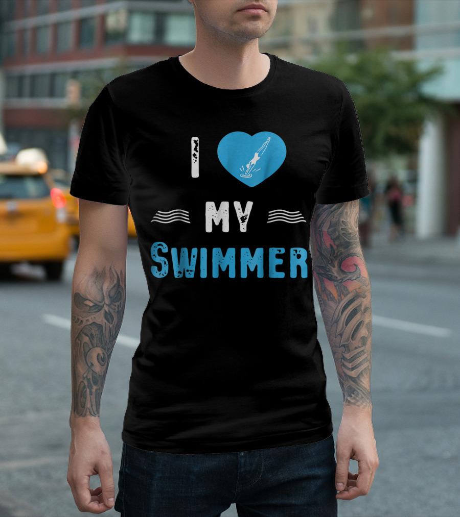 I Love My Swimmer Swim Mom T-Shirt