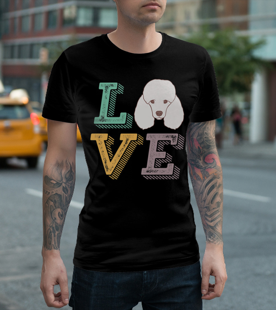 I Love Poodle Puppy Mom Cute Love Poodle T-Shirt