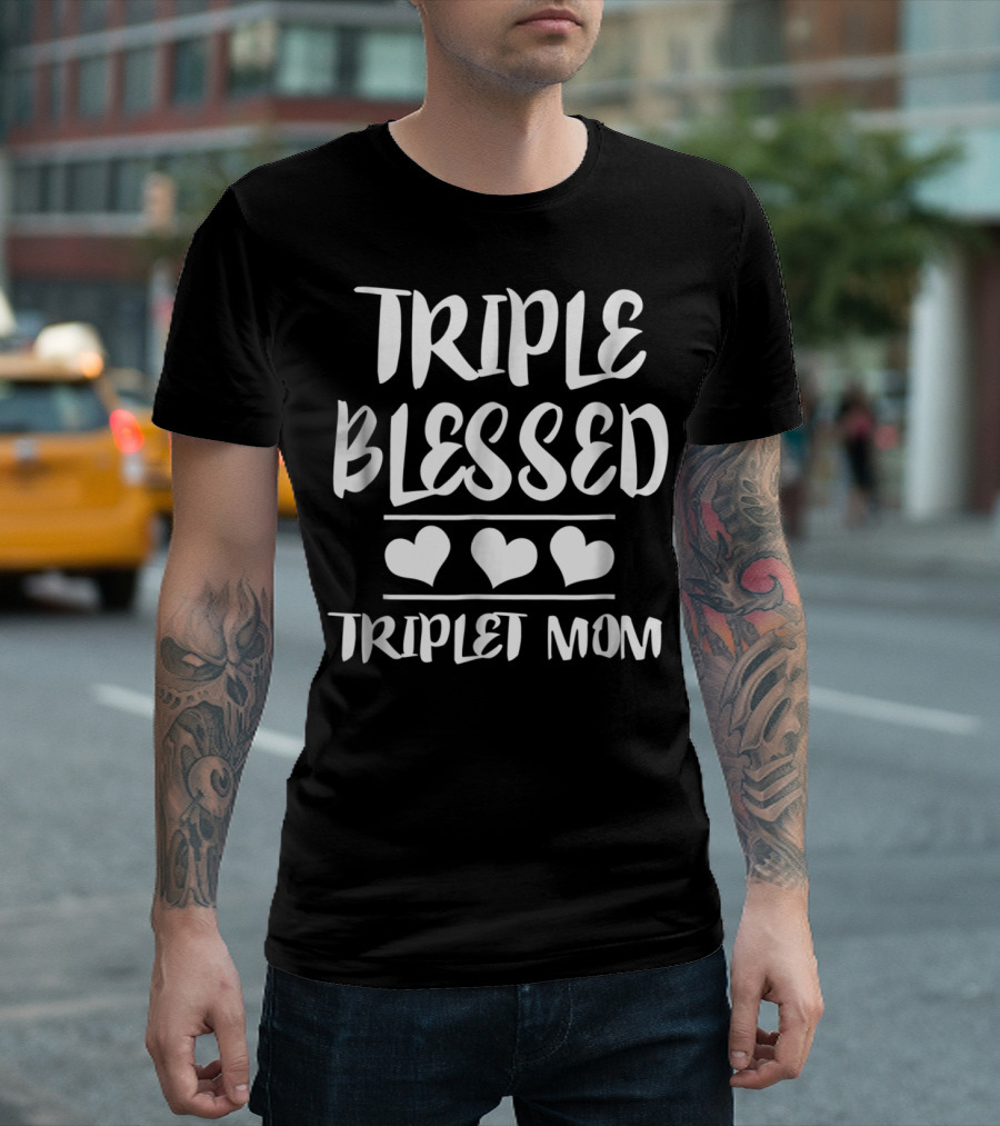 Triple Blessed Triplet Mom with Heart Graphics T-Shirt