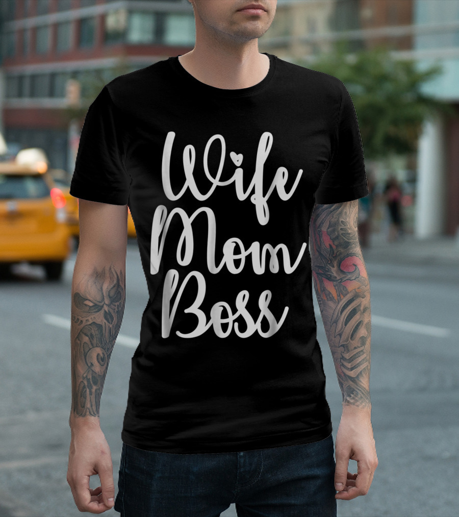 Wife Mom Boss Funny Party 14 T-Shirt