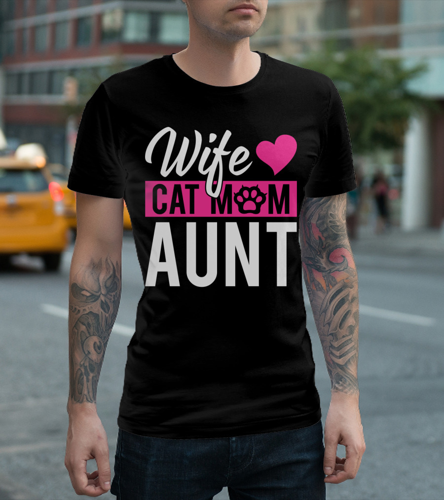 Wife Cat Mom Aunt Heart Paw T-Shirt