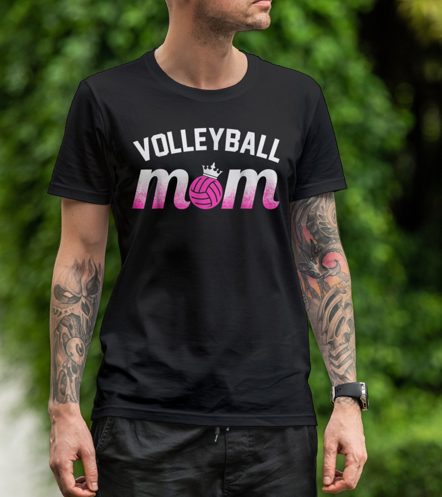 Volleyball Mom With Crowned Volleyball T-Shirt