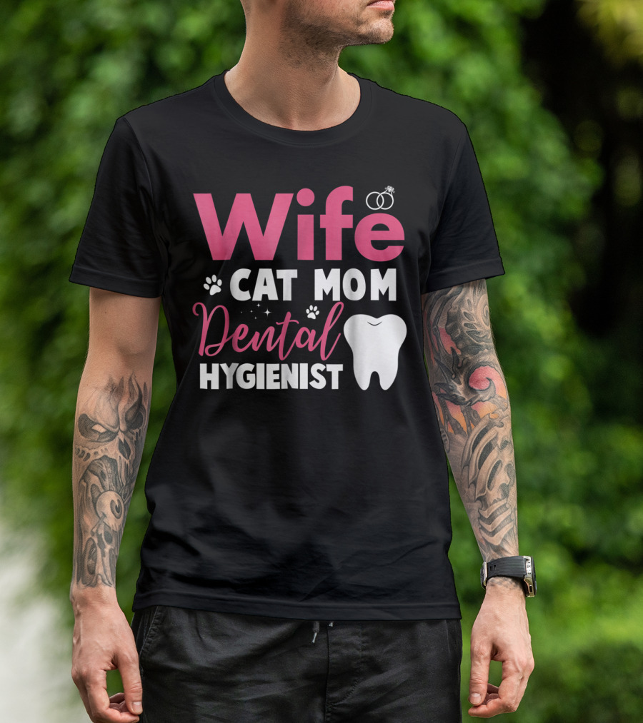 Wife Cat Mom Dental Hygienist Rings Paws Tooth T-Shirt
