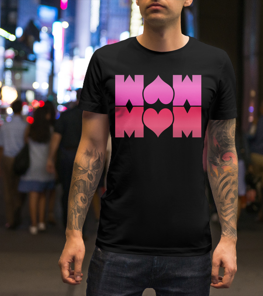 WOW MOM Awesome Super Mommy Pink Heart T-Shirt