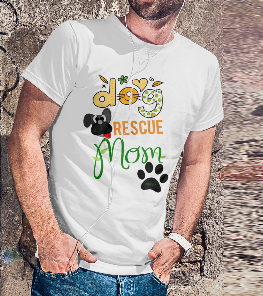 Best Dog Rescue Mom Ever Adopt Paw Prints T-Shirt