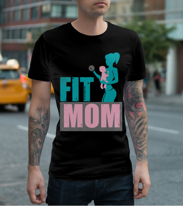 FIT MOM T-Shirt