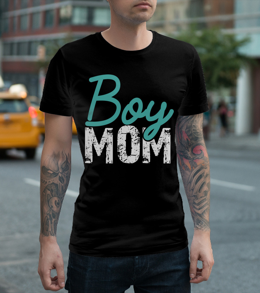 Boy Mom Mother Of Boy Gift For Womens Mom Of Boy T-Shirt