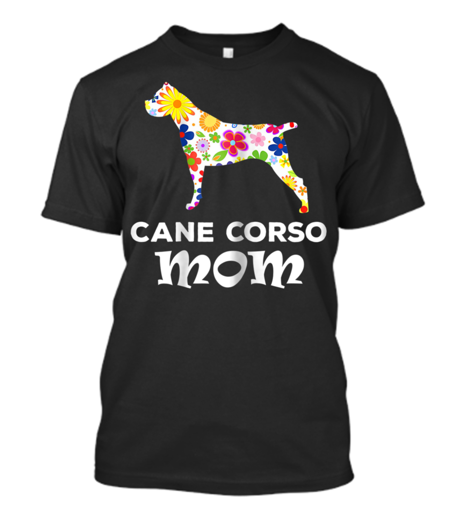 Cane Corso Mom Floral Dog T-Shirt