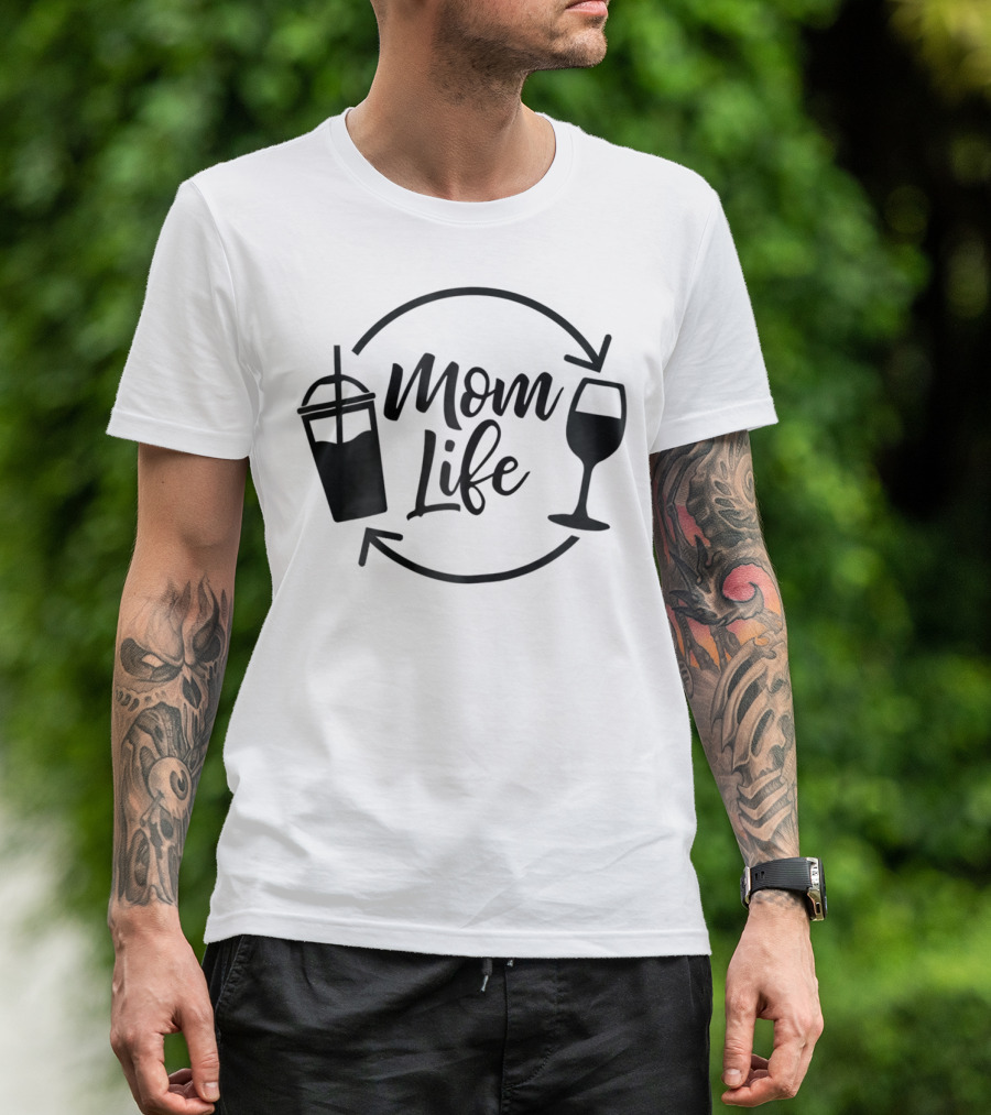 Mom Life Coffee Wine Funny MomLife T-Shirt