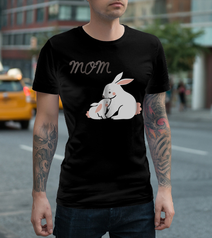 Mom Bunny and Child Hugging T-Shirt