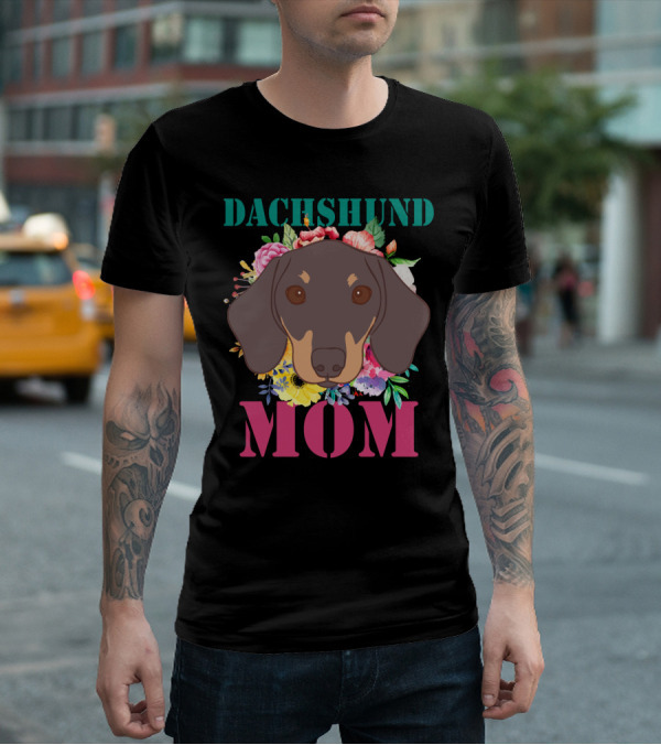 Floral Dachshund Mom Puppy Lover With Colorful Flower T-Shirt