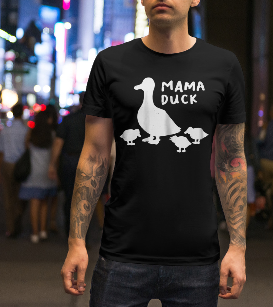 Mama Duck And Duckling Babies Funny Mother Of 361 T-Shirt
