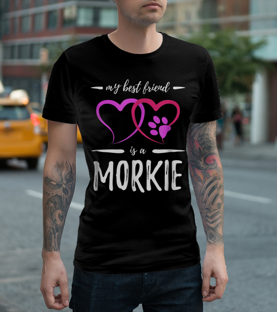 My Best Friend Is a Morkie Dog Mom Idea5 T-Shirt