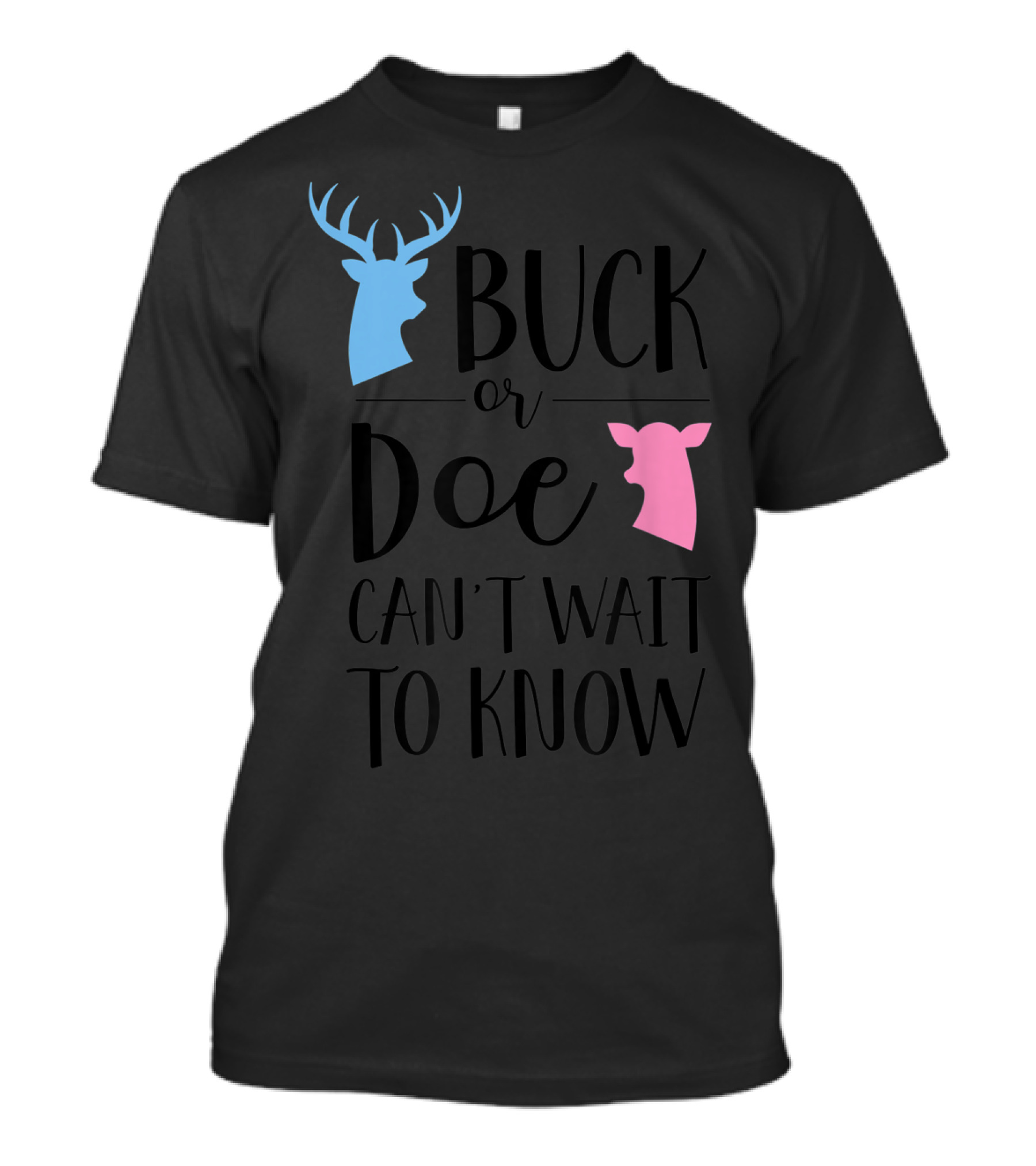 Buck Or Doe Can't Wait To Know Gender Reveal Mom Dad T-Shirt