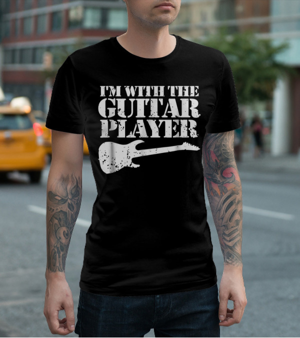 I'm With The Guitar Player Funny Cool Musician Wife Mom Dad8 T-Shirt