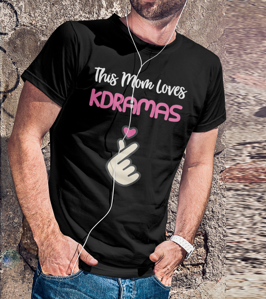 This KPop Mom Loves Kdramas With Heart Hand Gesture T-Shirt