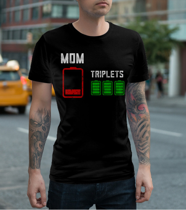 Mom Battery Depleted Triplets Full Charged T-Shirt