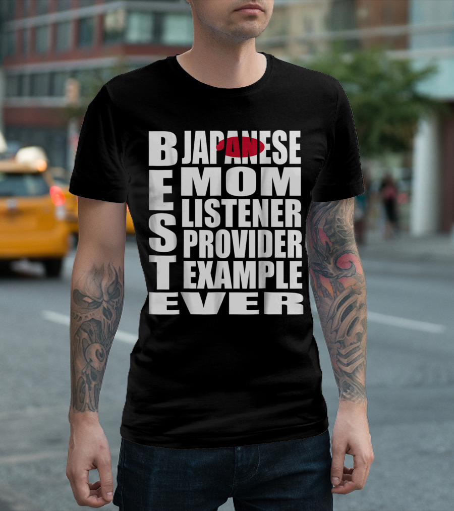 BEST Japanese Mom Listener Provider Example Ever T-Shirt