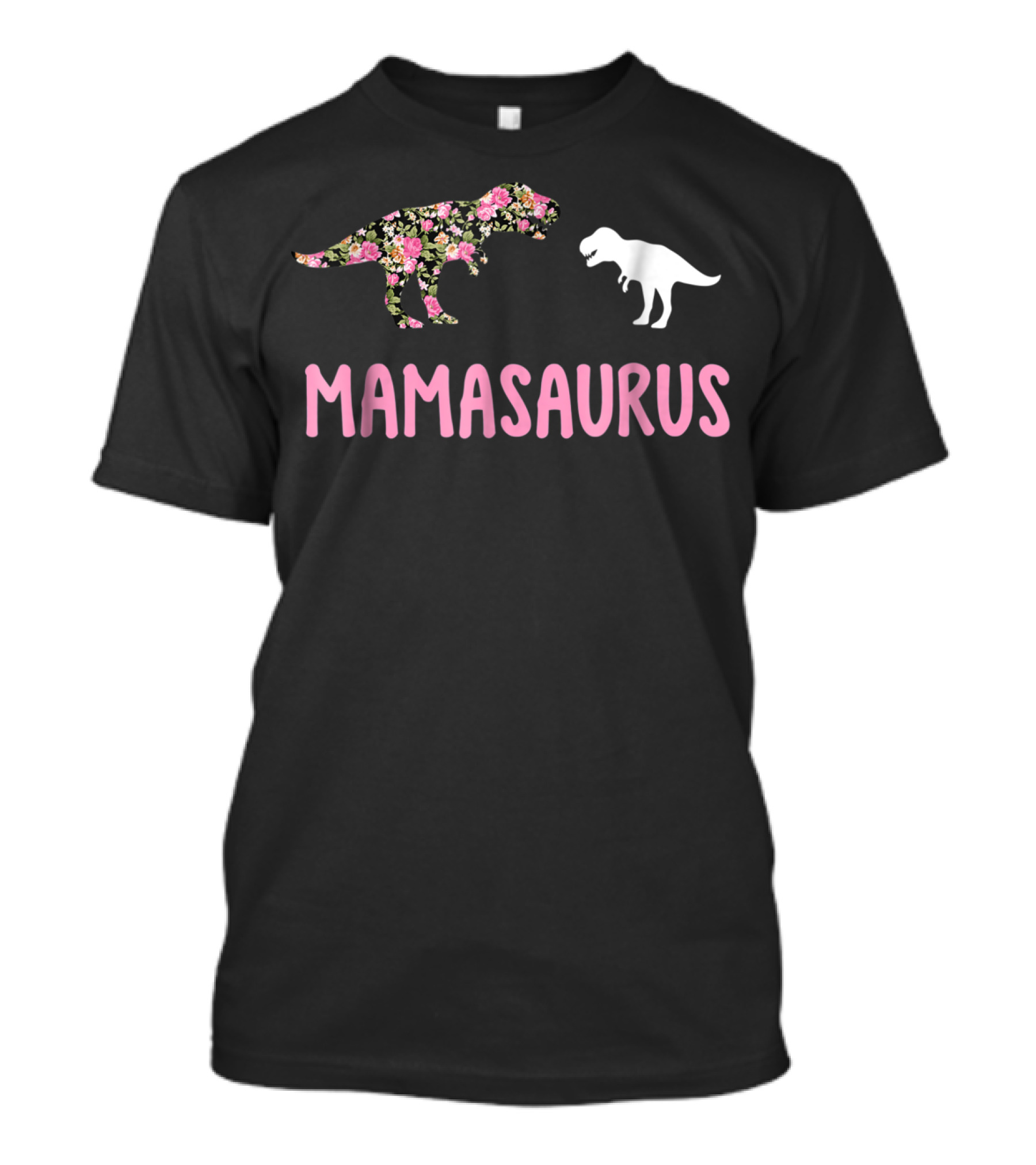 Mamasaurus Floral Dinosaur Mom Of 1 T-Shirt