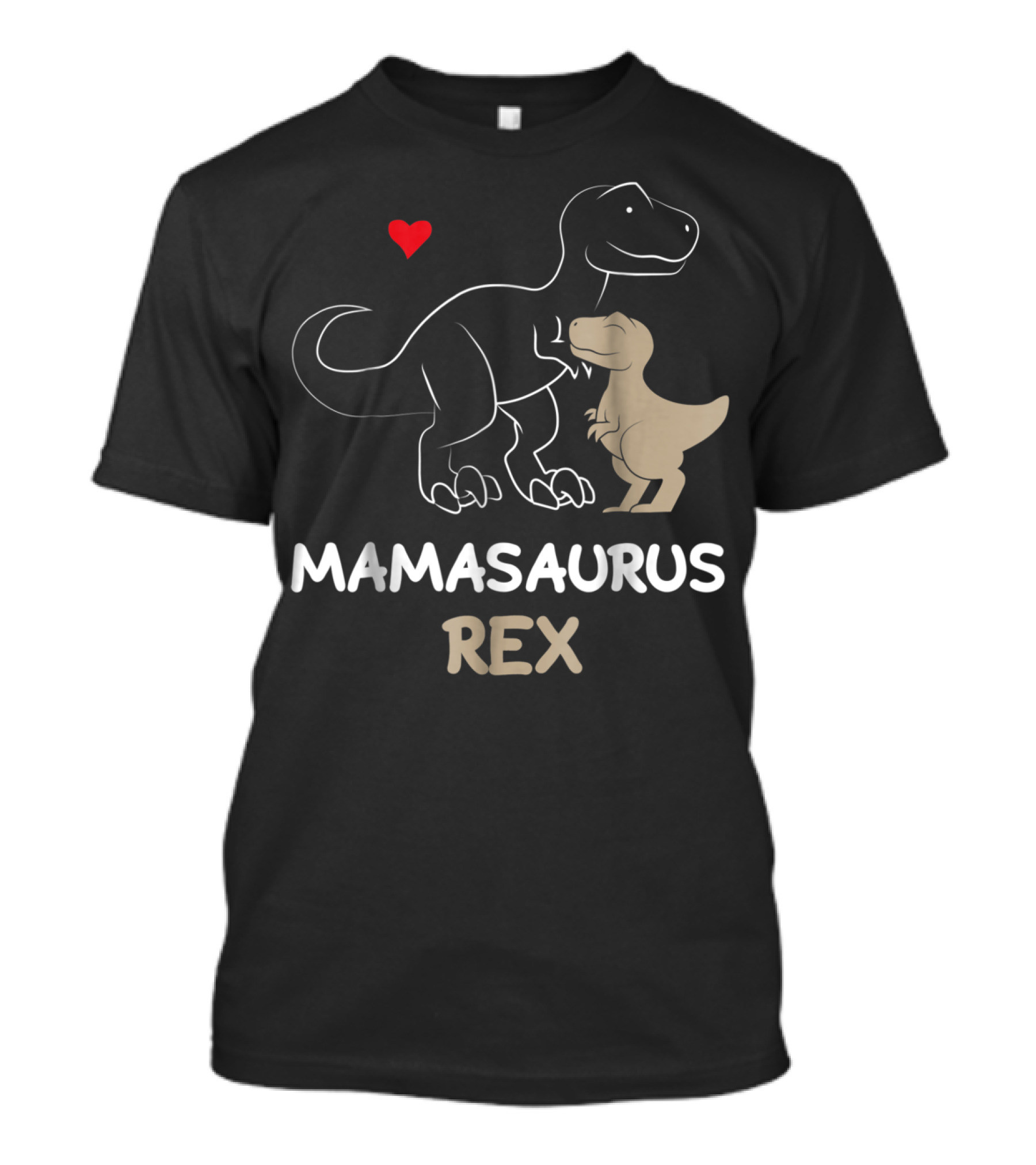 Mamasaurus Rex Heart Dinosaur Mama Saurus T-Shirt