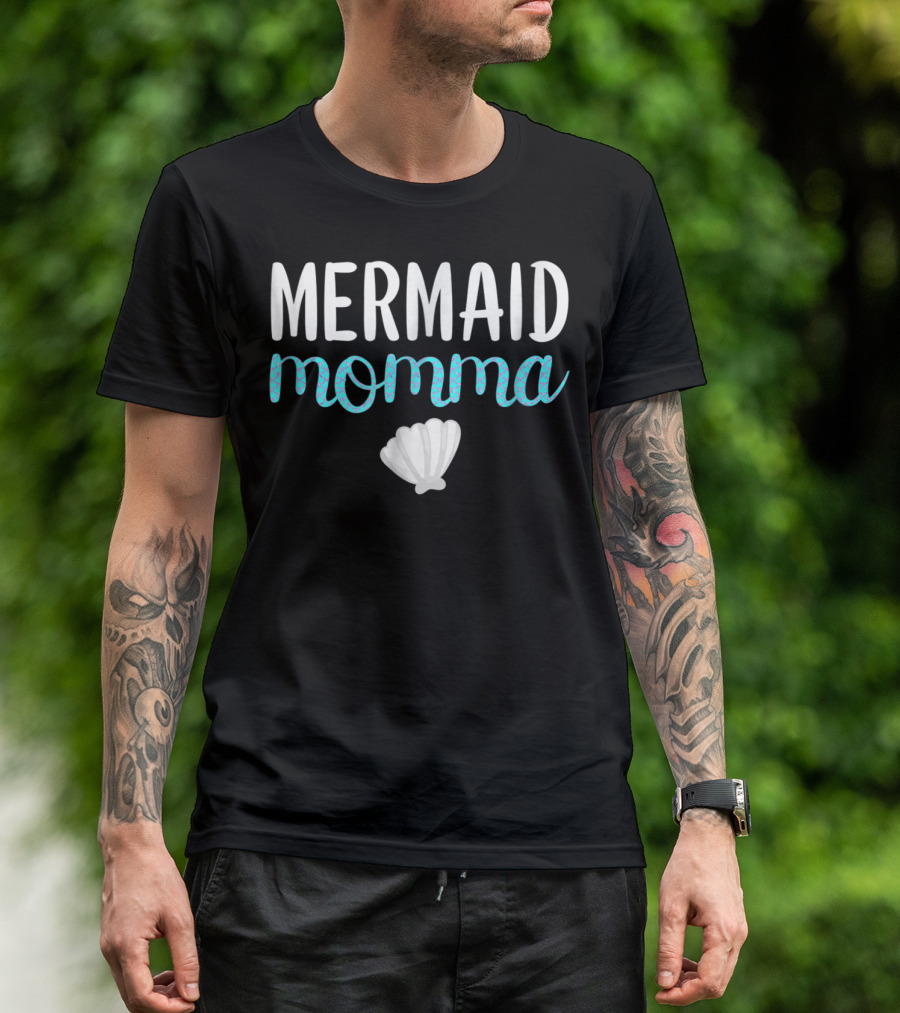 Mermaid Momma Shell Funny Mom Birthday Party T-Shirt