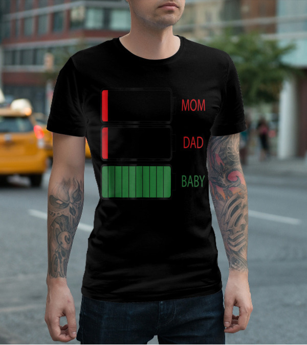 Mom Dad Baby Low Battery Humor Family Energy Levels T-Shirt