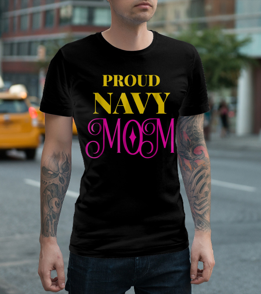 Proud Navy Mom T-Shirt