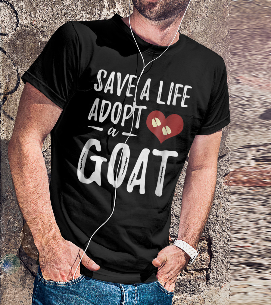 Save A Life Adopt A Goat Heart For Rescue Goat Mom7 T-Shirt