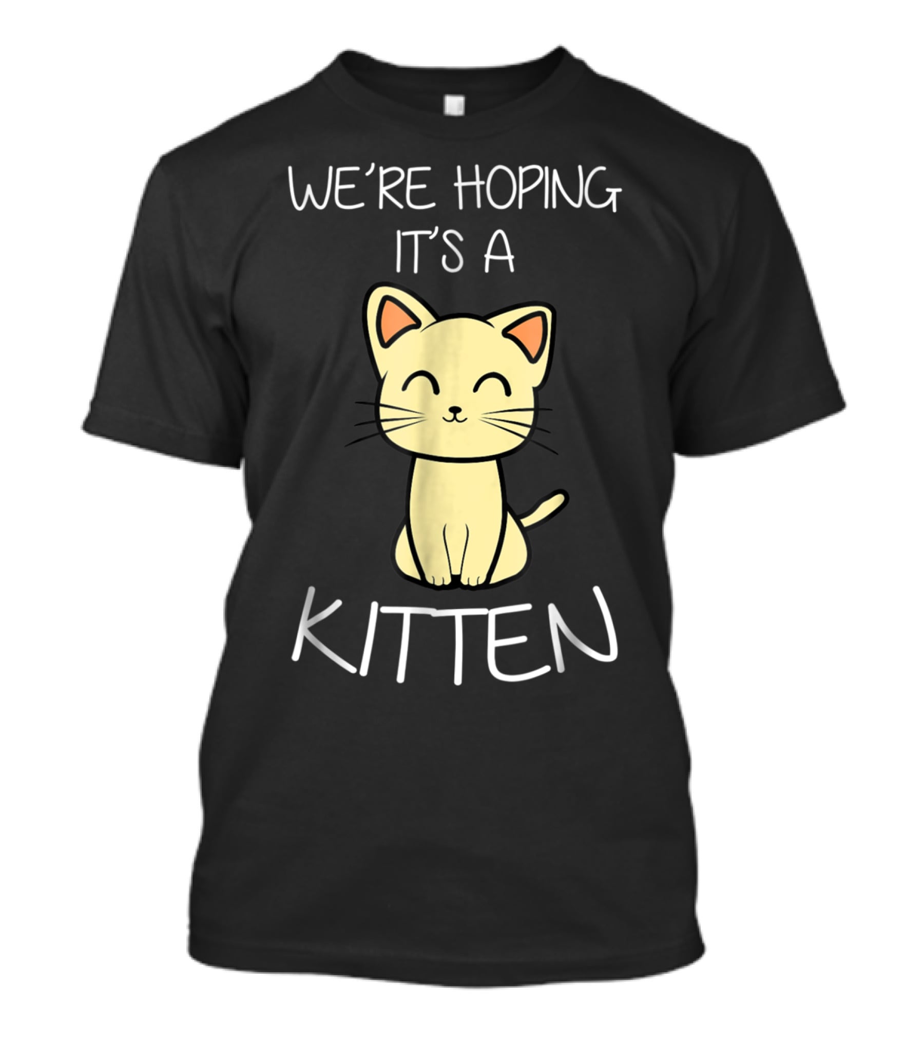 We're Hoping It's A Kitten Cute Expecting Pregnancy Announcement T-Shirt