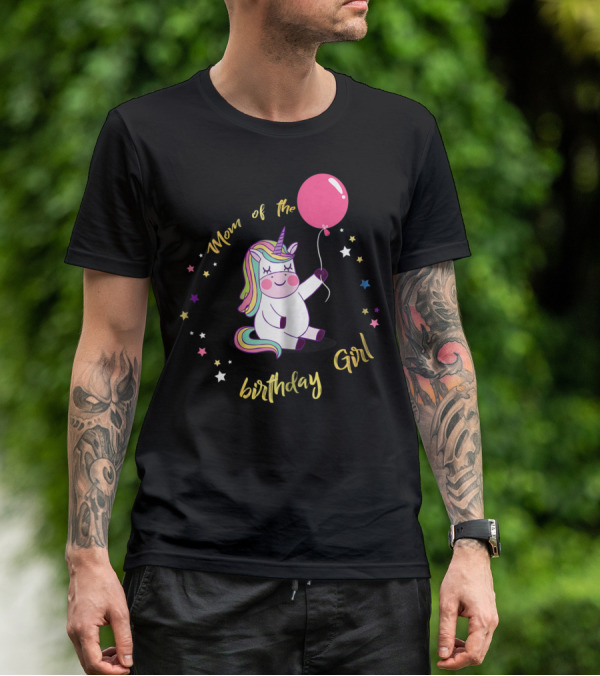 Mom Of The Birthday Girl Unicorn Party With Balloon And Stars T-Shirt